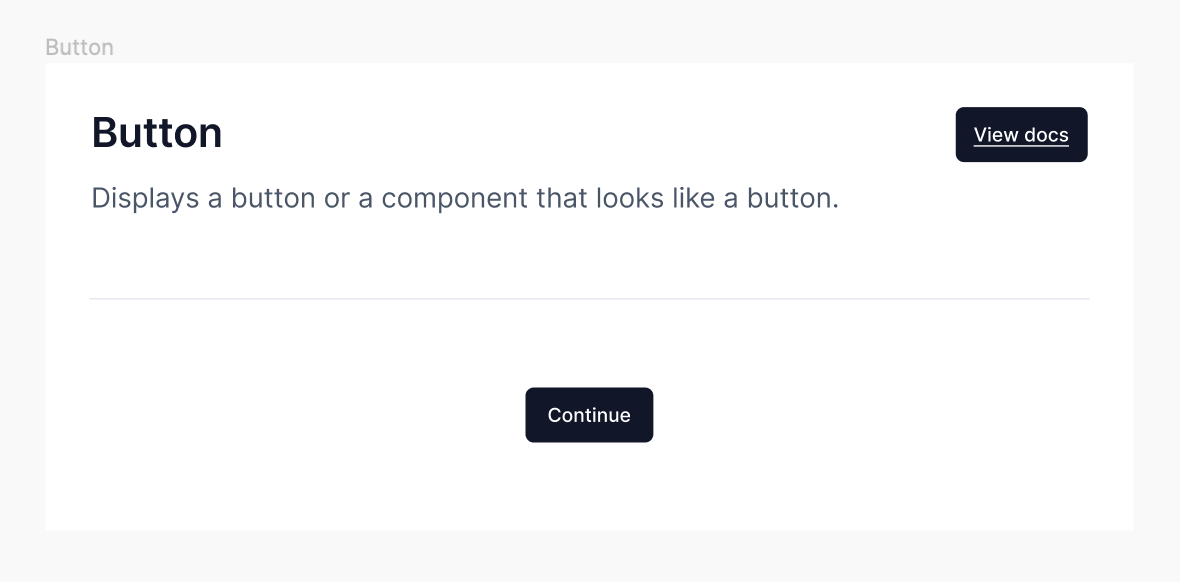 Displays a button or a component that looks like a button.