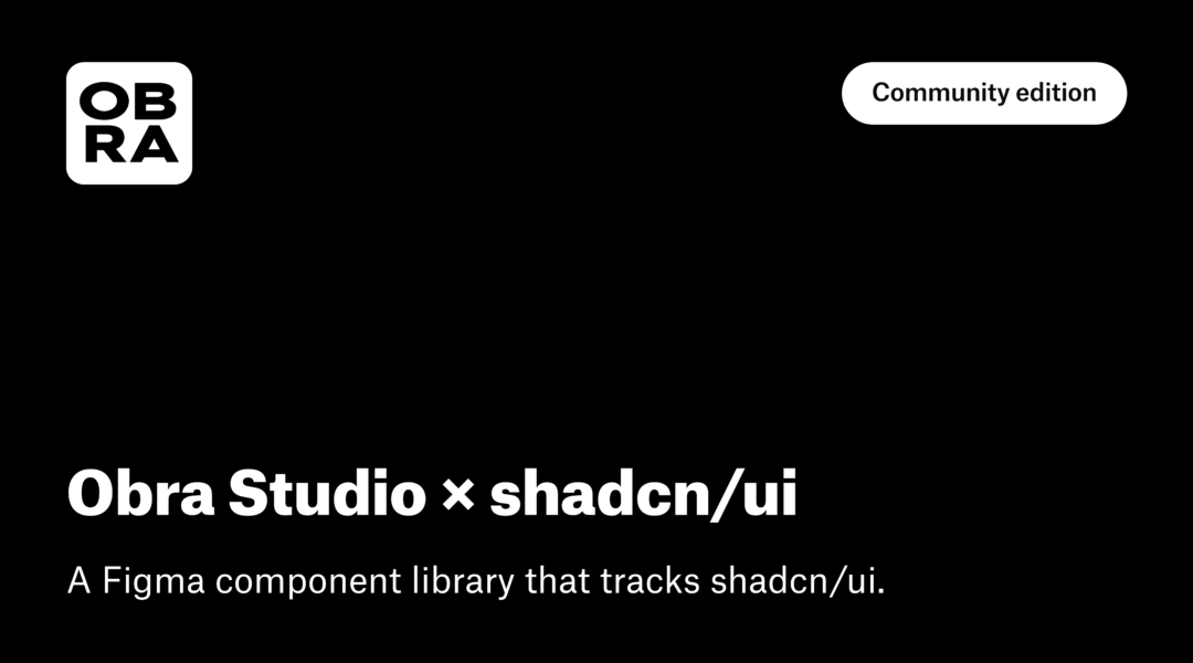 Obra shadcn/ui kit community edition (1.6.0)